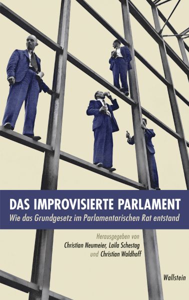 Das improvisierte Parlament