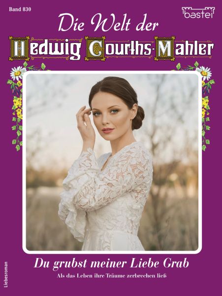 Die Welt der Hedwig Courths-Mahler 830
