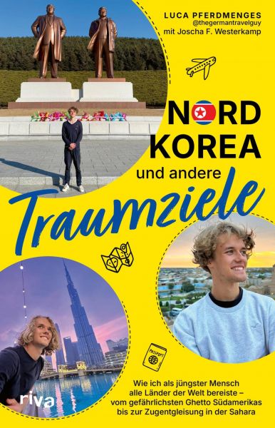 Nordkorea und andere Traumziele