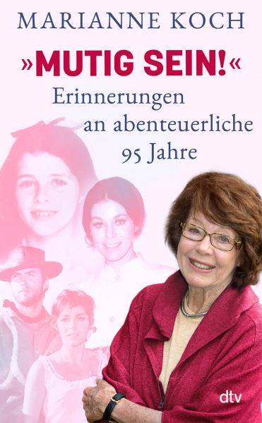 »Mutig sein!« – Erinnerungen an abenteuerliche 95 Jahre