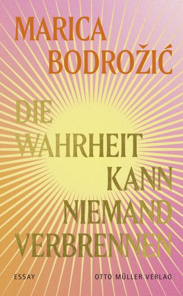 Die Wahrheit kann niemand verbrennen