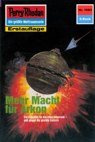 Perry Rhodan 1683: Mehr Macht für Arkon