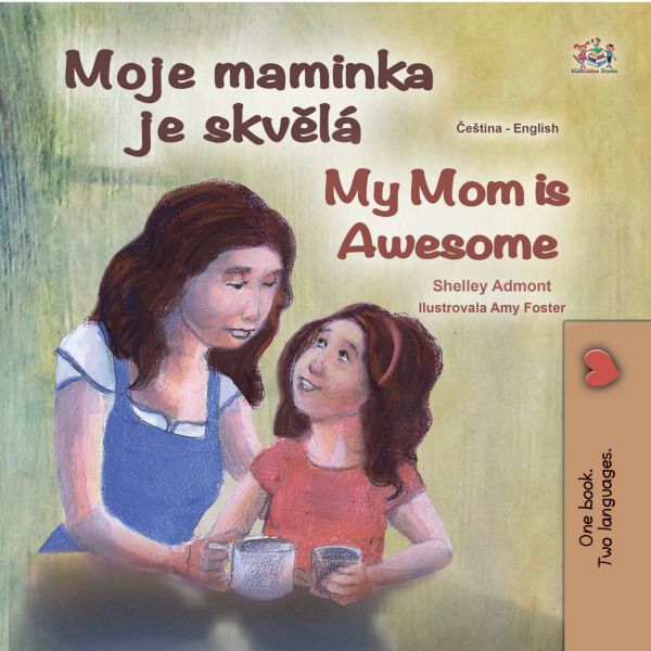 Moje maminka je skvělá My Mom is Awesome