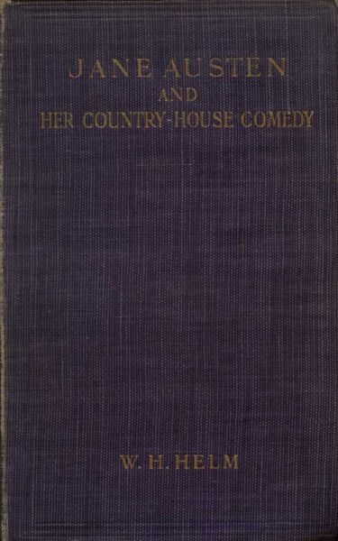 Jane Austen and her Country-house Comedy