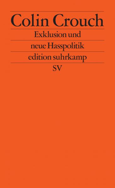 Exklusion und neue Hasspolitik