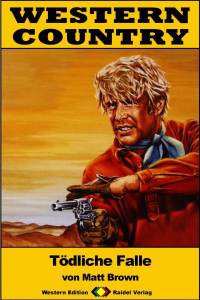 WESTERN COUNTRY 250: Tödliche Falle