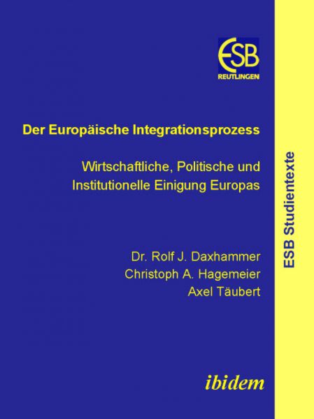Der Europäische Integrationsprozess