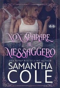 Non Sparare Al Messaggero