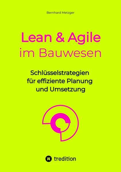 Lean & Agile im Bauwesen