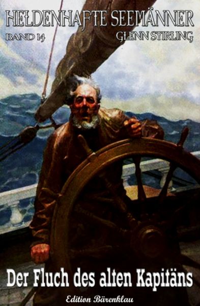 Heldenhafte Seemänner #14: Der Fluch des alten Kapitäns