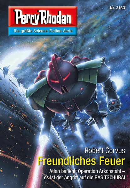 Perry Rhodan 3163: Freundliches Feuer