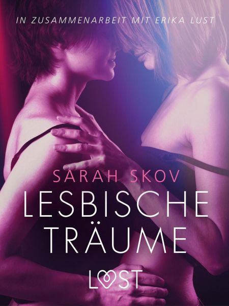 Lesbische Träume: Erika Lust-Erotik