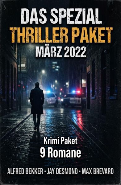 Das Spezial Thriller Paket März 2022: Krimi Paket 9 Romane