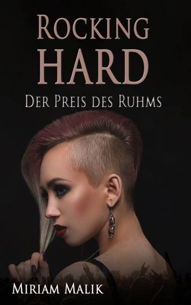 Rocking hard - der Preis des Ruhms