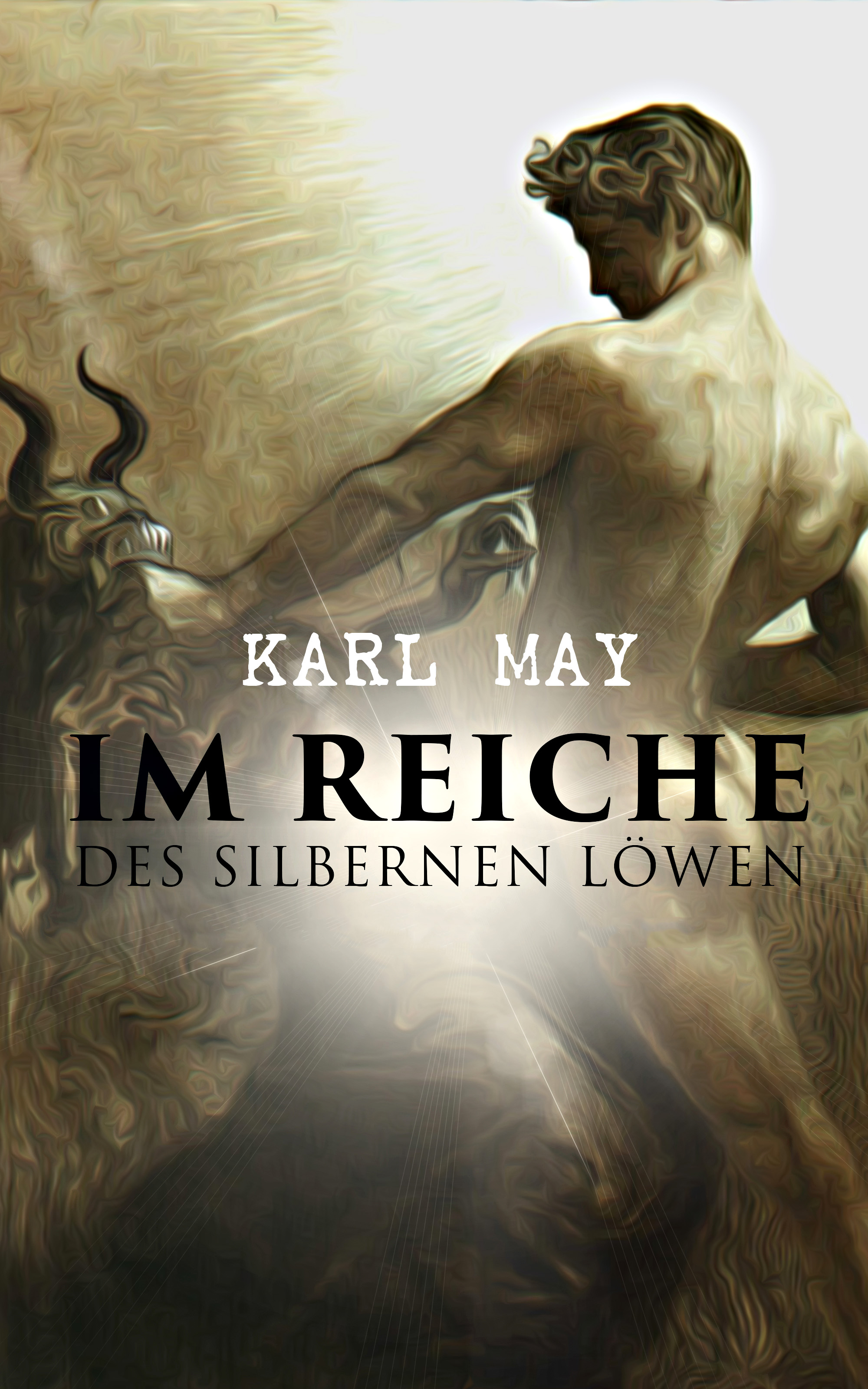 Im Reiche Des Silbernen Lwen (Karl May - E-artnow)