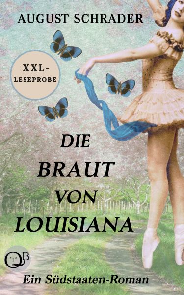 XXL-Leseprobe: Die Braut von Louisiana (Gesamtausgabe)