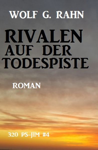 320 PS – JIM #4: Rivalen auf der Todespiste