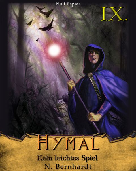 Der Hexer von Hymal, Buch IX: Kein leichtes Spiel