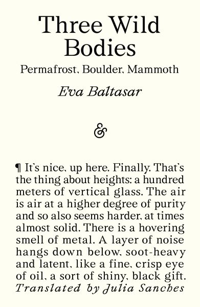Three Wild Bodies: Permafrost, Boulder, Mammoth