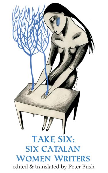 Take Six; Six Catalan Women Writers