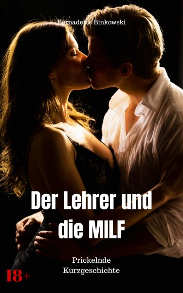 Der Lehrer und die MILF