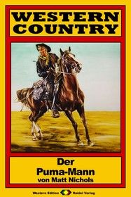 WESTERN COUNTRY 161: Der Puma-Mann