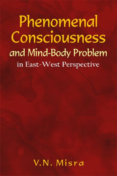 Phenomenal Consciousness and Mind–Body Problem