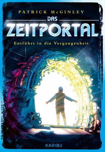 Das Zeitportal (Band 2) – Entführt in die Vergangenheit