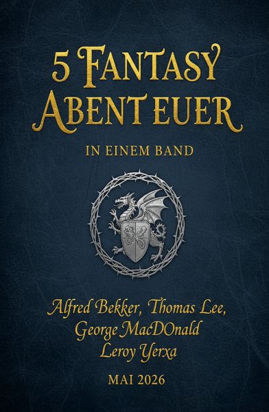 5 Fantasy Abenteuer in einem Band Mai 2026