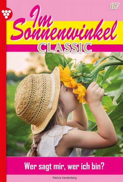 Im Sonnenwinkel Classic 67 â€" Familienroman