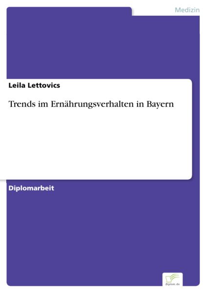 Trends im Ernährungsverhalten in Bayern