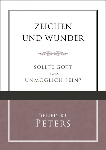 Zeichen und Wunder