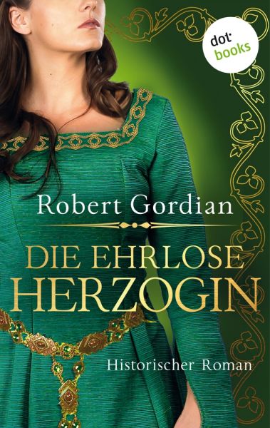 Die ehrlose Herzogin