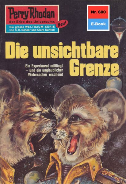 Perry Rhodan 600: Die unsichtbare Grenze