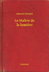 Le Maître de la lumière
