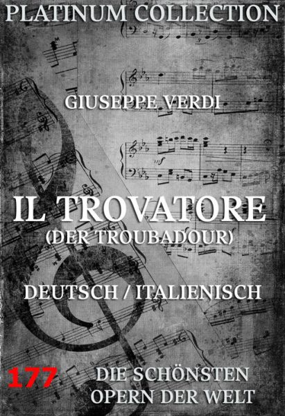 Il Trovatore (Der Troubadour)