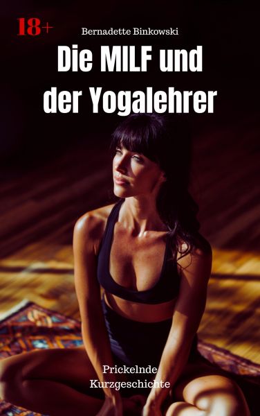Die MILF und der Yogalehrer