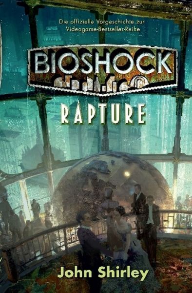 Cover John Shirley Bioshock Band 1 Rapture