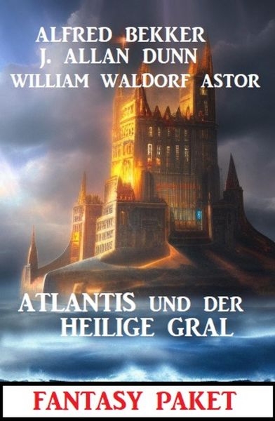 Atlantis und der Heilige Gral: Fantasy Paket