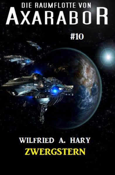 Die Raumflotte von Axarabor #10: Zwergstern
