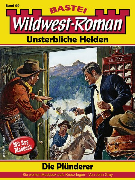 Wildwest-Roman – Unsterbliche Helden 99