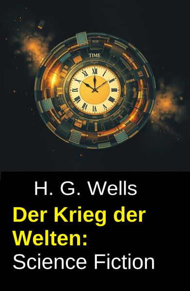 Der Krieg der Welten: Science Fiction
