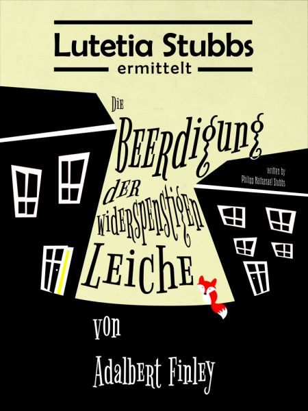 Lutetia Stubbs: Die Beerdigung der widerspenstigen Leiche von Adalbert Finley