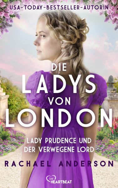 Cover Rachael Anderson: Die Ladys von London - Lady Prudence und der verwegene Lord