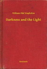 Darkness and the Light