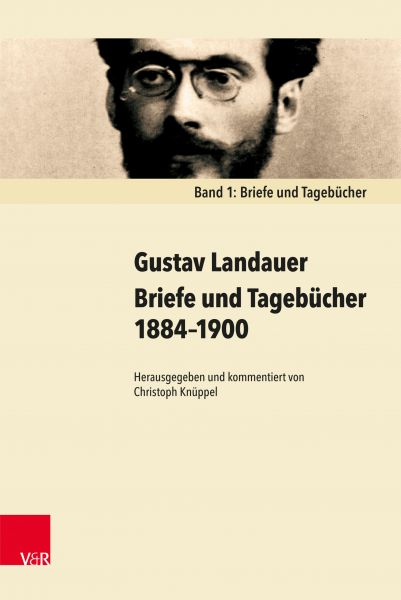 Briefe und Tagebücher 1884–1900