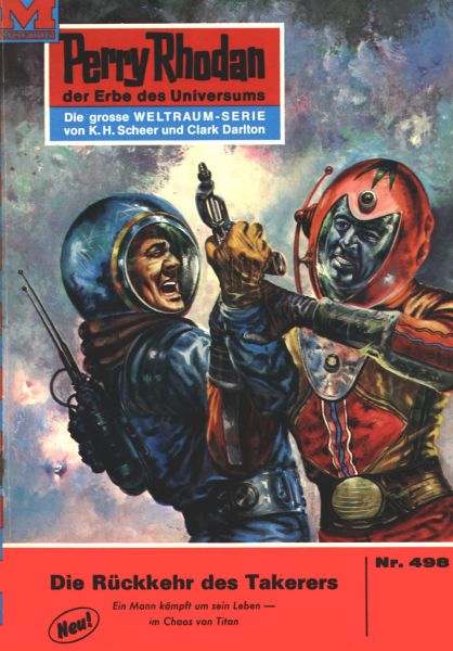 Perry Rhodan 498: Die Rückkehr des Takerers