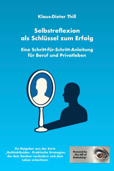 Selbstreflexion als Schlüssel zum Erfolg