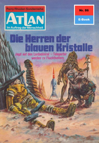 Atlan 86: Die Herren der blauen Kristalle