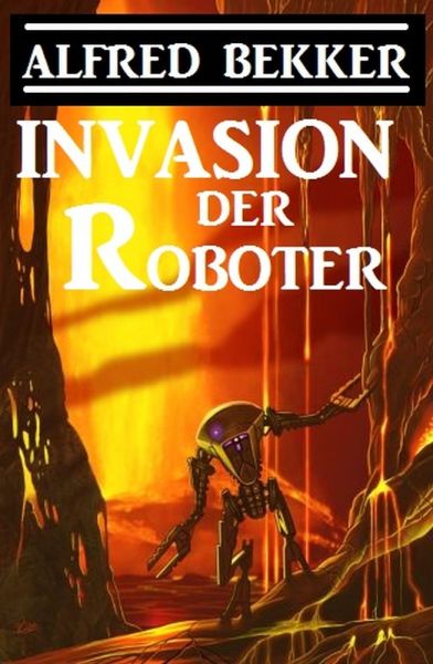 Invasion der Roboter